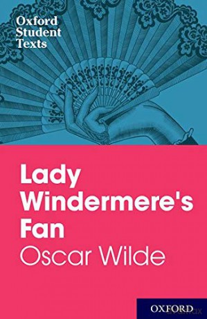 Oxford Student Texts: Lady Windermere's Fan - Peter Buckroyd [KSIĄŻKA]