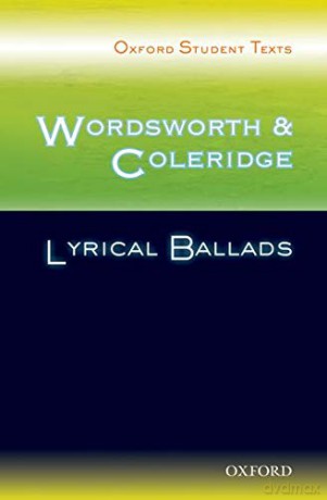 Oxford Student Texts: Wordsworth and Coleridge: Lyrical Ballads - Celia de Piro [KSIĄŻKA]