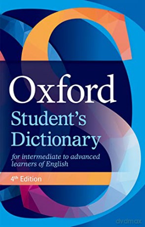 Oxford Student's Dictionary: The complete intermediate- to advanced-level dictionary for learners of English - Leonie Hey [KSIĄŻKA]