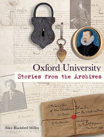 Oxford University: Stories from the Archives - Alice Blackford Millea [KSIĄŻKA]
