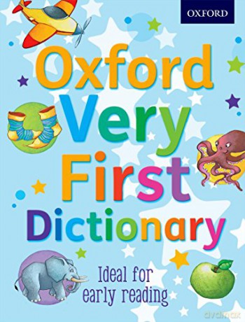 Oxford Very First Dictionary 2012 - Clare Kirtley [KSIĄŻKA]