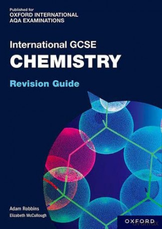 OxfordAQA International GCSE Chemistry: Revision Guide - Adam Robbins [KSIĄŻKA]