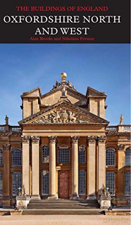 Oxfordshire: North and West (Pevsner Architectural Guides: Buildings of England) - Alan Brooks [KSIĄŻKA]