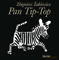 Pan Tip-Top - Zbigniew Żakiewicz [AUDIOBOOK] [CD]