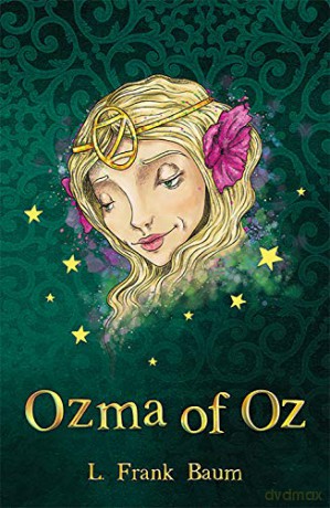 Ozma of Oz (The Wizard of Oz Collection, Book 3) - L. Frank Baum [KSIĄŻKA]
