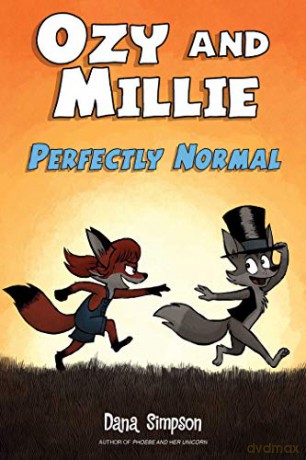 Ozy and Millie: Perfectly Normal (Volume 2) - Dana Simpson [KSIĄŻKA]