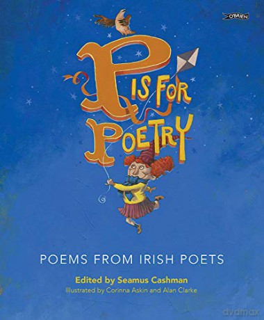 P is for Poetry: Poems from Irish Poets - Corrina Askin [KSIĄŻKA]