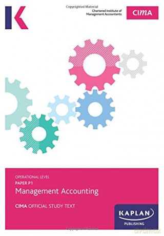 P1 Management Accounting - Study Text [KSIĄŻKA]