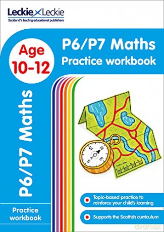 P6/P7 Maths Practice Workbook: Extra Practice for CfE Primary School English (Leckie Primary Success) - Leckie [KSIĄŻKA]