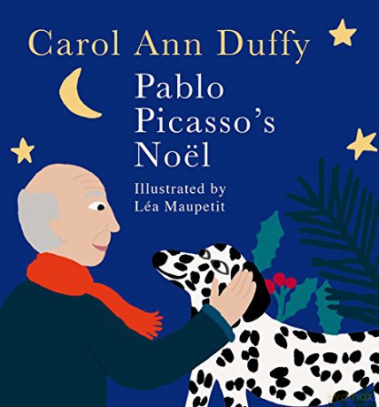 Pablo Picasso's Noël - Professor Carol Ann Duffy DBE [KSIĄŻKA]