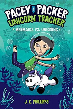 Pacey Packer, Unicorn Tracker 3: Mermaids vs. Unicorns - J.C. Phillipps [KSIĄŻKA]