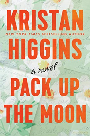 Pack Up the Moon - Kristan Higgins [KSIĄŻKA]