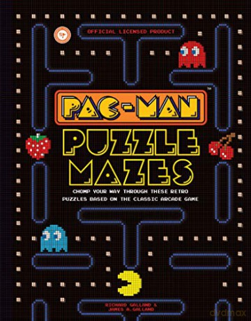 PAC-MAN Puzzle Mazes: Chomp your way through these retro puzzles based on the classic arcade game - Richard Wolfrik Galland [KSIĄŻKA]