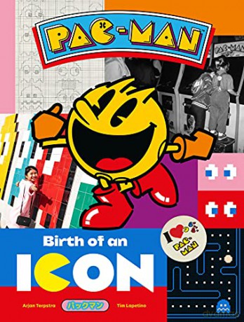 Pac-Man: Birth of an Icon - Arjan Terpstra [KSIĄŻKA]