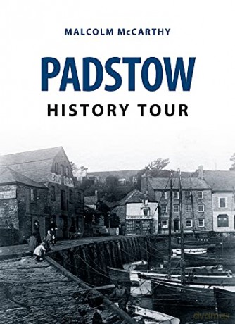 Padstow History Tour - Malcolm McCarthy [KSIĄŻKA]