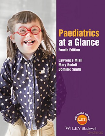 Paediatrics at a Glance, 4th Edition - Lawrence Miall [KSIĄŻKA]