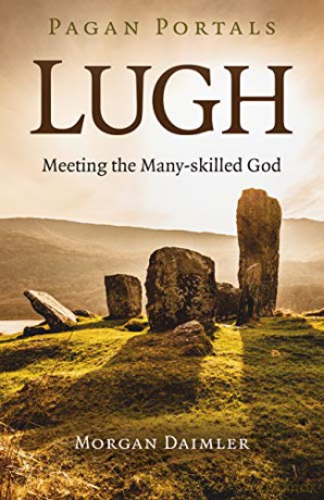 Pagan Portals - Lugh: Meeting the Many-skilled God - Morgan Daimler [KSIĄŻKA]