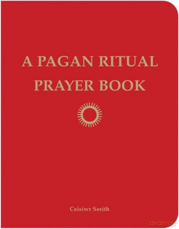 Pagan Ritual Prayer Book: - Ceisiwr Serith [KSIĄŻKA]