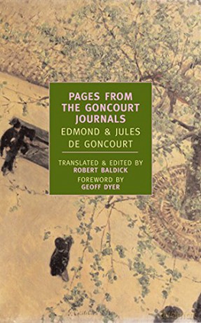Pages From The Goncourt Journals (New York Review Books Classics) - Edmond and Jules de Goncourt [KSIĄŻKA]