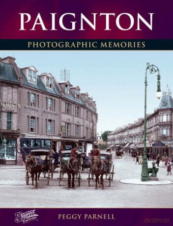Paignton (Photographic Memories) - Peggy Parnell [KSIĄŻKA]