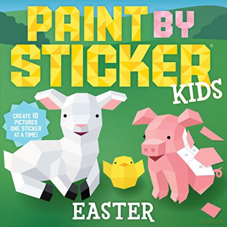 Paint by Sticker Kids: Easter: Create 10 Pictures One Sticker at a Time! [KSIĄŻKA]