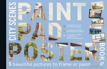 Paint Pad Poster Book: City Scenes: 5 beautiful pictures to frame or paint (Paint Pad Poster Books) - Geoff Kersey [KSIĄŻKA]