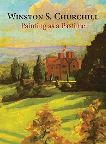 Painting as a Pastime - Sir Winston S. Churchill [KSIĄŻKA]