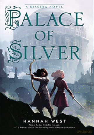 Palace of Silver: A Nissera Novel (Nissera Chronicles) (The Nissera Chronicles) - West [KSIĄŻKA]