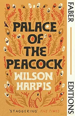 Palace of the Peacock (Faber Editions): 'Magnificent' - Tsitsi Dangarembga - Wilson Harris [KSIĄŻKA]