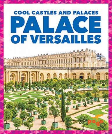 Palace of Versailles (Cool Castles and Palaces) - Clara Bennington [KSIĄŻKA]