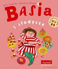 Basia i słodycze - Zofia Stanecka [KSIĄŻKA]