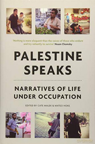 Palestine Speaks: Narratives of Life Under Occupation: 24 (Voice of Witness) - Cate Malek [KSIĄŻKA]
