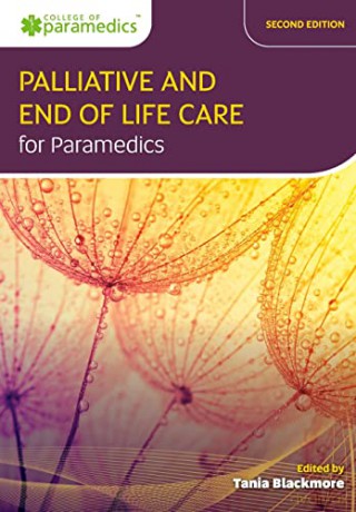 Palliative and End of Life Care for Paramedics - Tania Blackmore [KSIĄŻKA]
