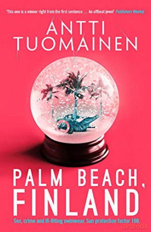 Palm Beach, Finland - Antti Tuomainen [KSIĄŻKA]
