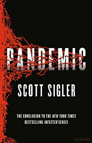 Pandemic: Infected Book 3 - Scott Sigler [KSIĄŻKA]