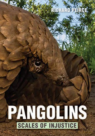 Pangolins: Scales of Injustice - Peirce Richard [KSIĄŻKA]
