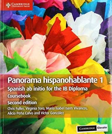Panorama hispanohablante 1 Coursebook with Digital Access (2 Years): Spanish ab initio for the IB Diploma - Chris Fuller [KSIĄŻKA]