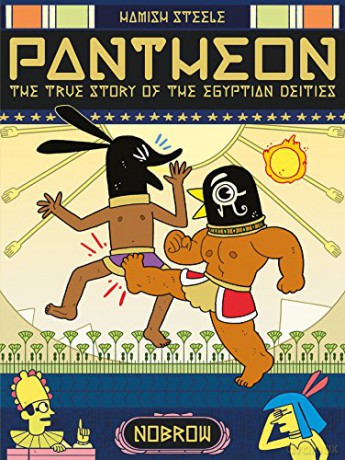 Pantheon: The True Story of the Egyptian Deities - Hamish Steele [KSIĄŻKA]