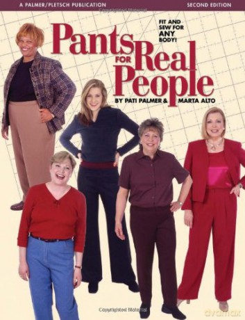 Pants for Real People: Fit and Sew for Any Body (Sewing for Real People) - Marta Alto [KSIĄŻKA]