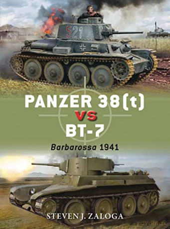 Panzer 38(t) vs BT-7: Barbarossa 1941 (Duel) - Steven J. Zaloga [KSIĄŻKA]