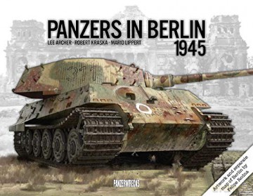 Panzers in Berlin 1945 (In Focus) - Lee Archer [KSIĄŻKA]