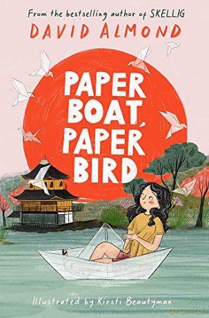 Paper Boat, Paper Bird - David Almond [KSIĄŻKA]