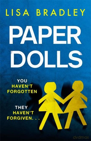 Paper Dolls: A gripping new psychological thriller with killer twists - Lisa Bradley [KSIĄŻKA]