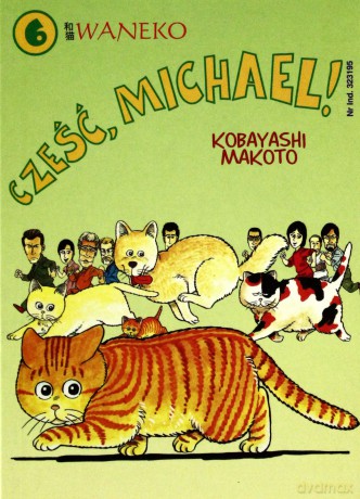 Cześć Michael! (Tom 6) - Kobayashi Makoto [KOMIKS]