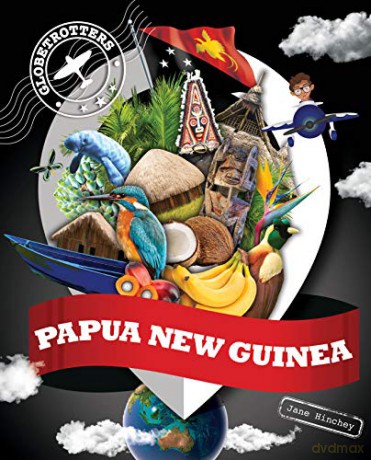 Papua New Guinea (Globetrotters) - Hinchey [KSIĄŻKA]