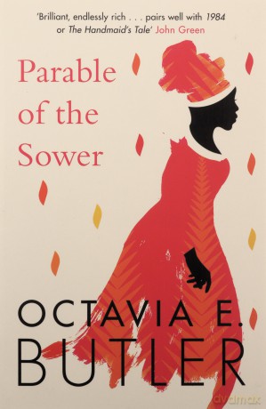 Parable of the Sower: the New York Times bestseller - Octavia E. Butler [KSIĄŻKA]