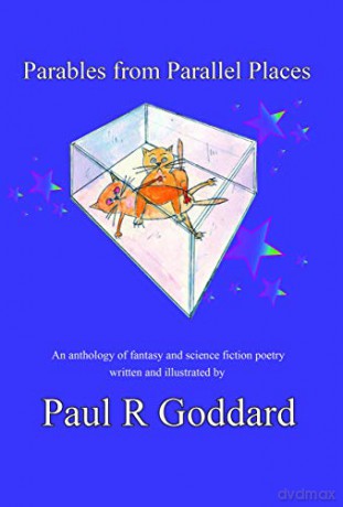 Parables from Parallel Places - Paul R Goddard [KSIĄŻKA]