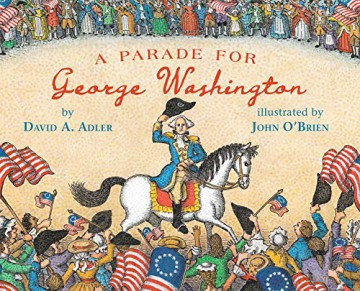Parade for George Washington, A [KSIĄŻKA]