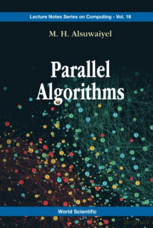 Parallel Algorithms: 0 (Lecture Notes Series On Computing) - M H Alsuwaiyel [KSIĄŻKA]