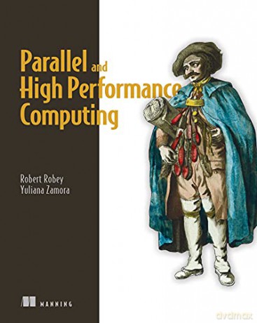 Parallel and High Performance Computing - Robert Robey [KSIĄŻKA]
